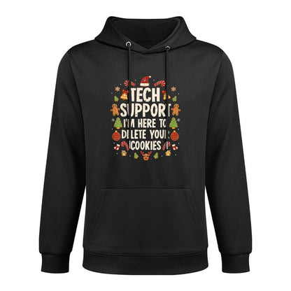 Christmas Tech Support Here to Delete Cookies Xmas Men Women Easy Care Hoodie