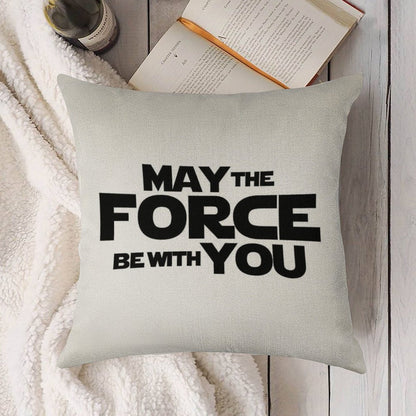 MAY THE FORCE BE WITH YOU GRAPHICS Linen Throw Pillow Cover