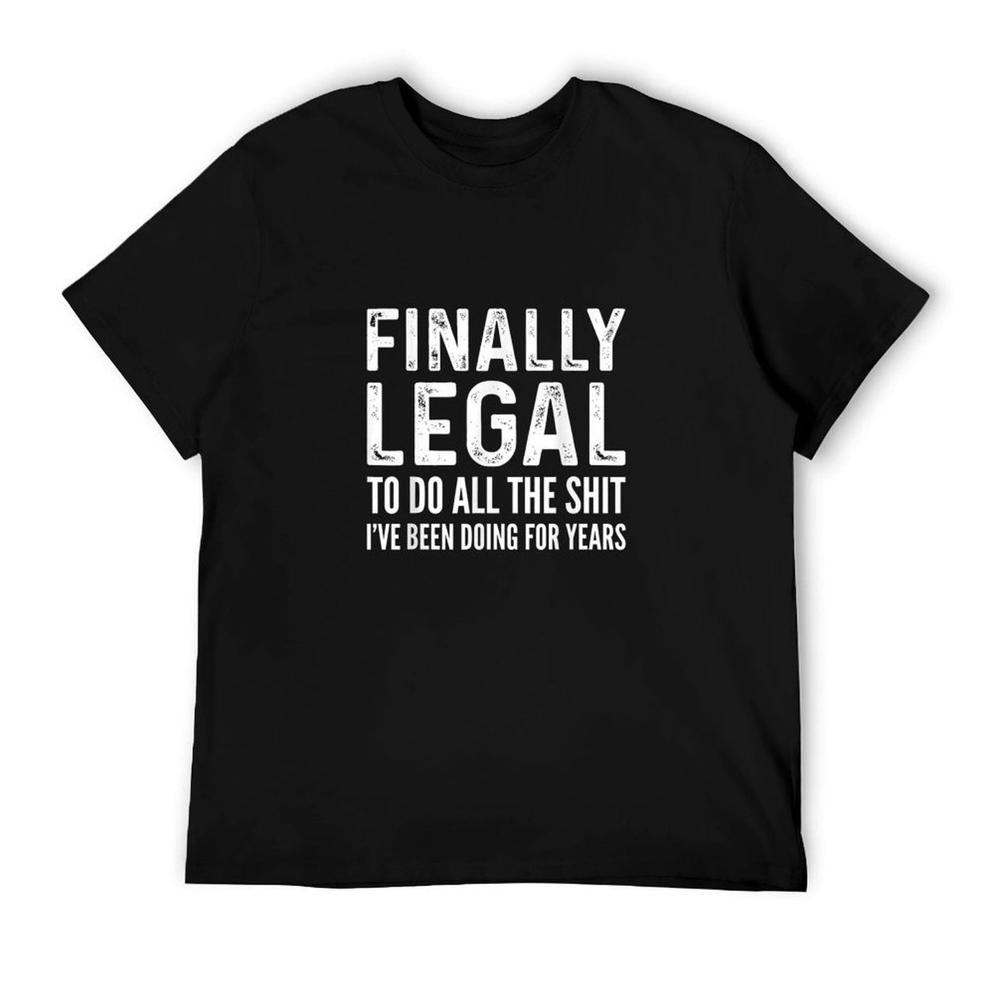 Finally Legal Funny 21st Birthday 2004 Gift For Men & Women T-Shirt
