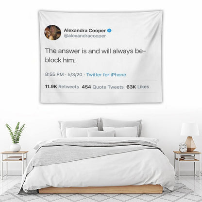 The Answer Will Always Be Block Him Alex Cooper Tweet Call Her Daddy Tapestry