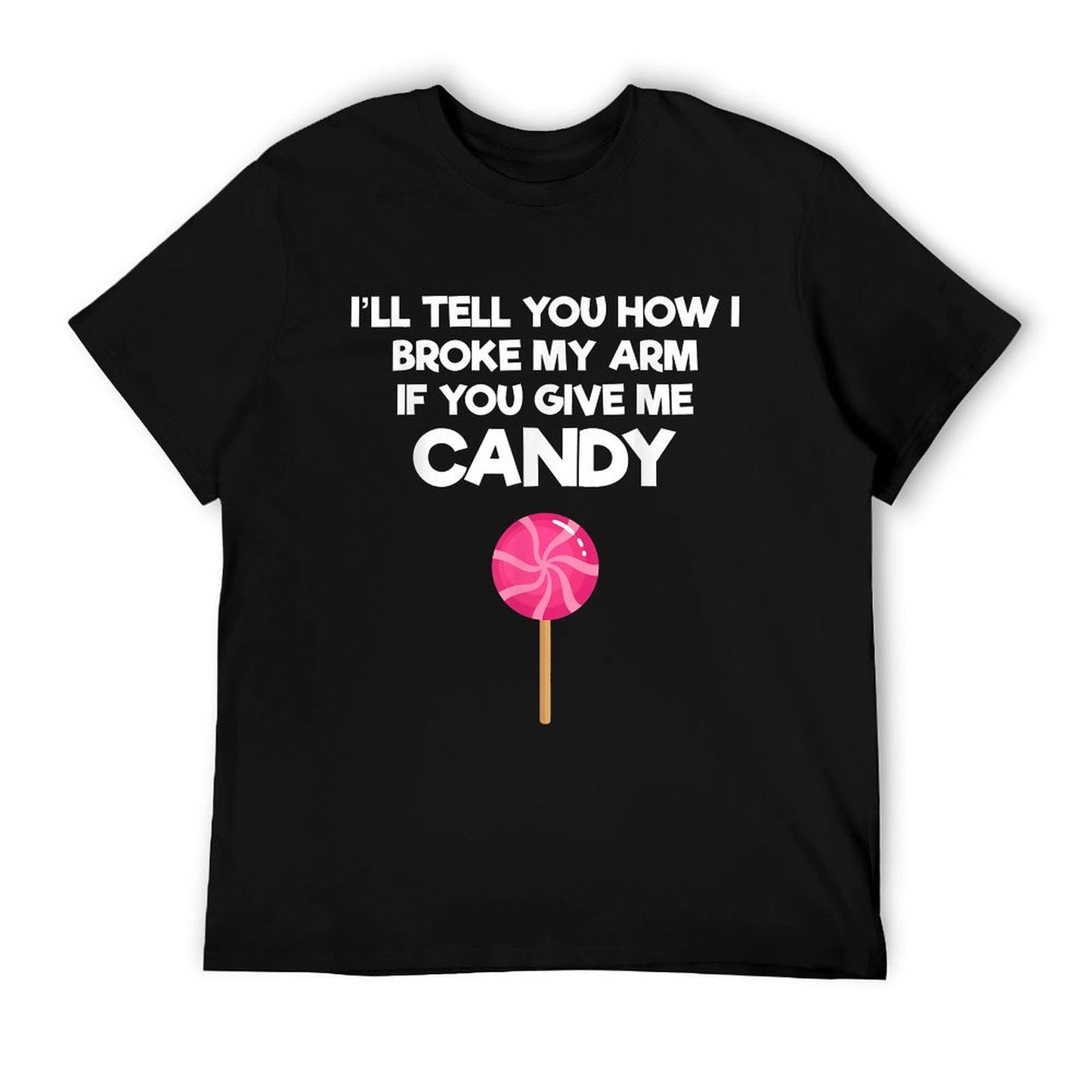 Broken Arm Story for Candy Injury Recovery Funny T-Shirt