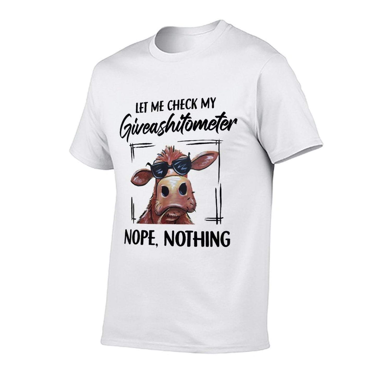 Let Me Check My Giveashitometer Nope Nothing Cow  Quick-drying T-Shirt