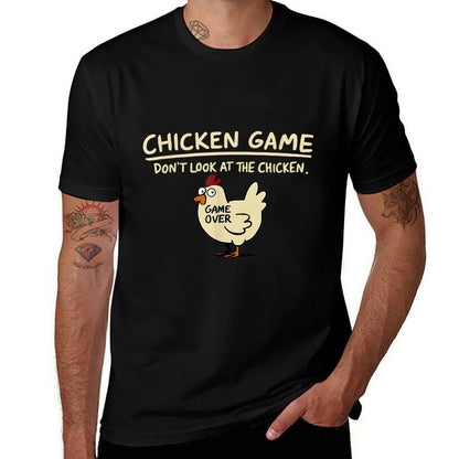 Chicken Game Don't Look At The Chicken Funny Chicken  Quick-drying T-Shirt