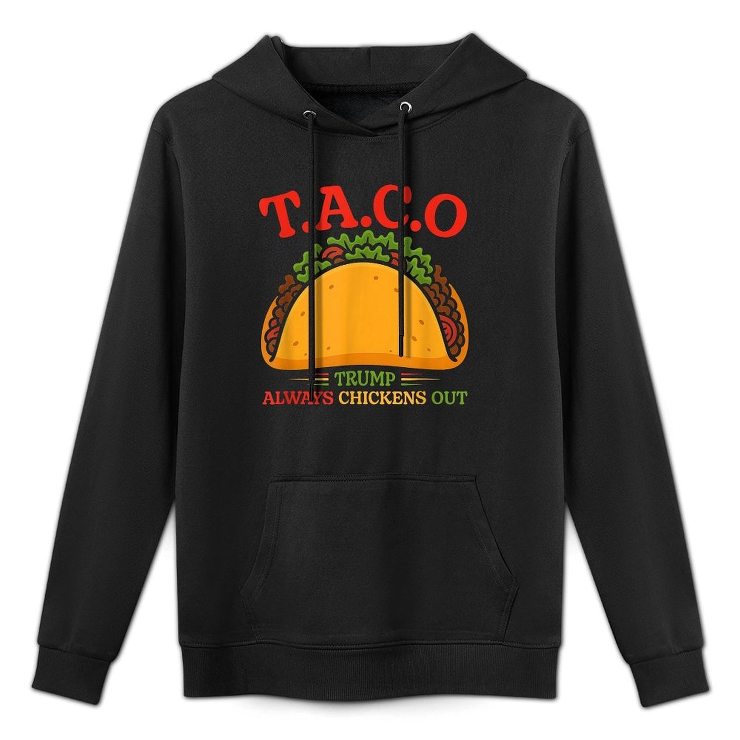 Taco Trump Always Chickens Out Funny Kangaroo Pocket Hoodie