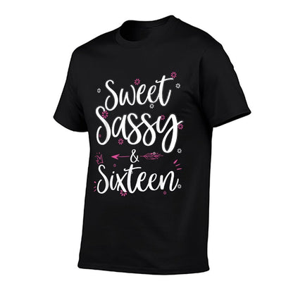 Sweet Sassy & Sixteen 16 Years Old 16th Birthday Bday Girls T-Shirt