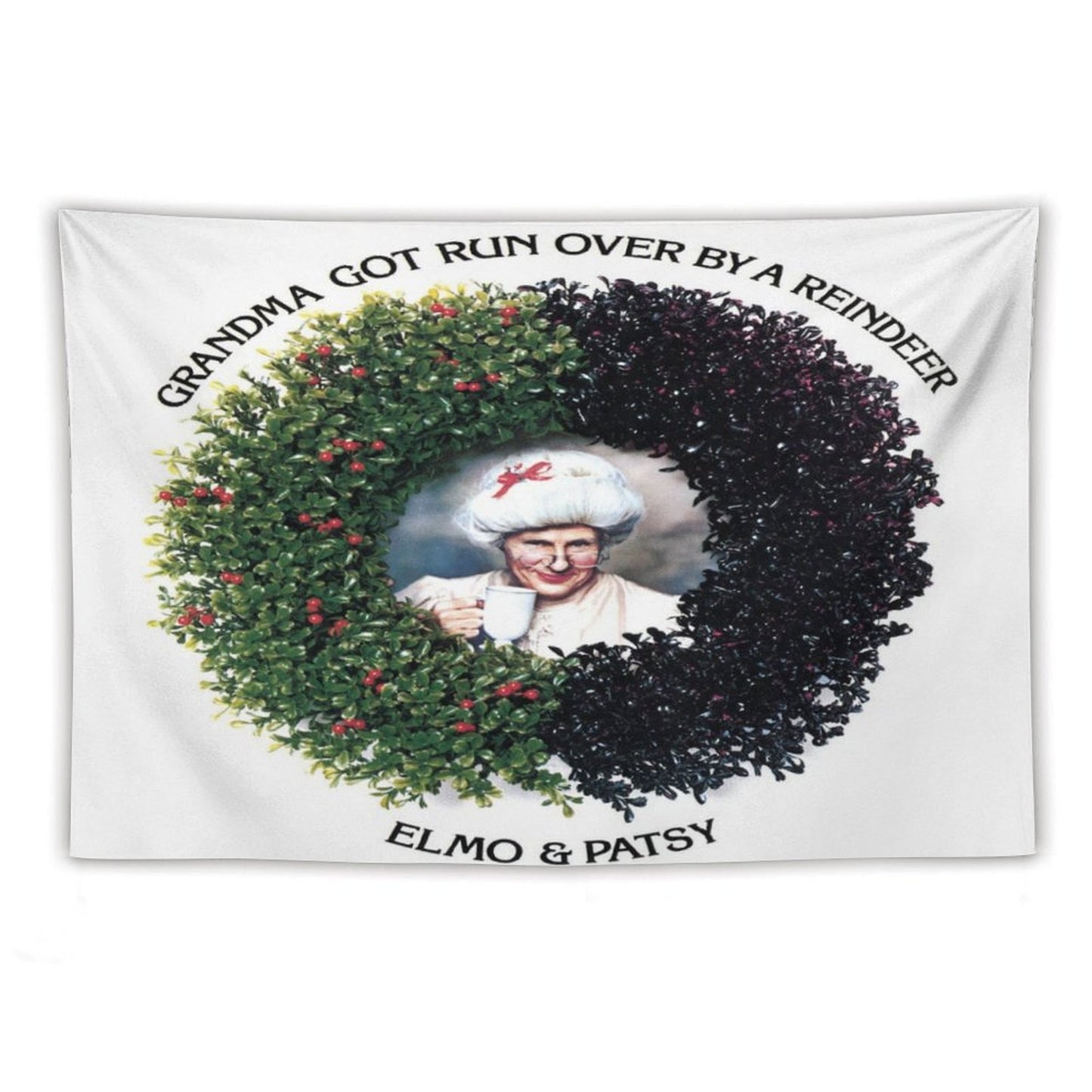 Grandma Got Run Over by A Reindeer Tapestry