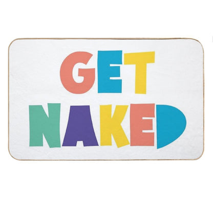 Get Naked Colorful Fun Cool Graphic Typography Bath Mat