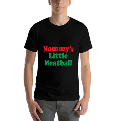 Mommys Little Meatball Italian  Fade-proof Color T-Shirt