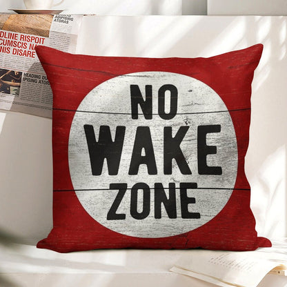No Wake Zone Sgin Linen Throw Pillow Cover