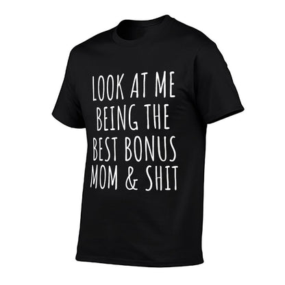 Bonus Step Mom Mothers Day From Stepdaughter Stepson Stepmom T-Shirt