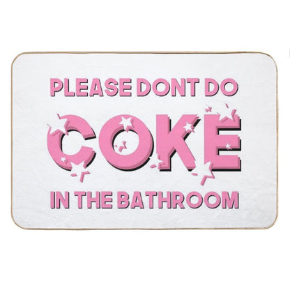 Please Don’t Do Coke In The Bathroom  Funny, Sarcastic Bathroom Decor  Sparkly Pink Bath Mat