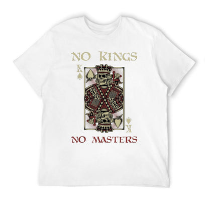 NO KINGS NO MASTERS Strong Bold Defiant Motivating Comfortable T-Shirt