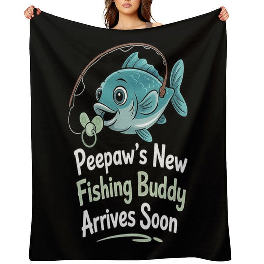 Peepaw’s New Fishing Buddy Arrives Soon New Dad Fathers Day Throw Blanket