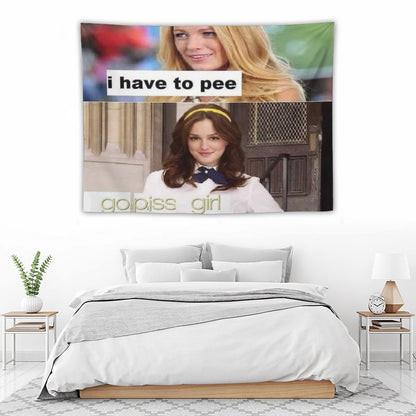 I Have to Pee Go Piss Girl Tapestry