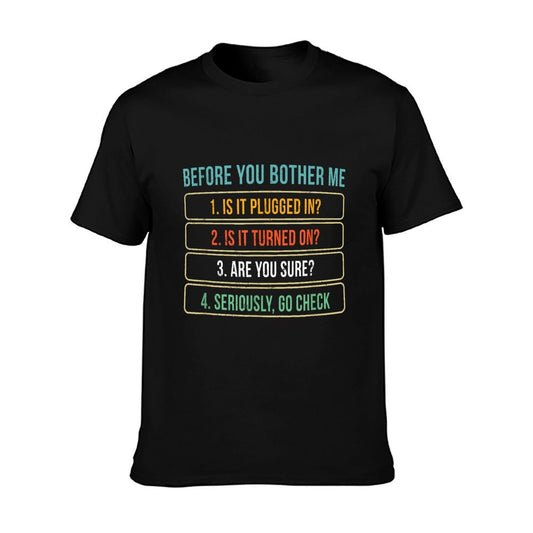 Funny Information Technology Tech  Technical Support Gift T-Shirt