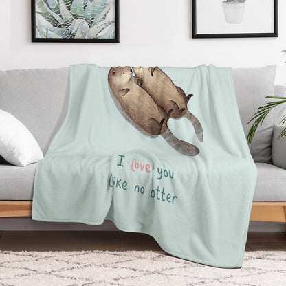 I Love You Like No Otter Throw Blanket