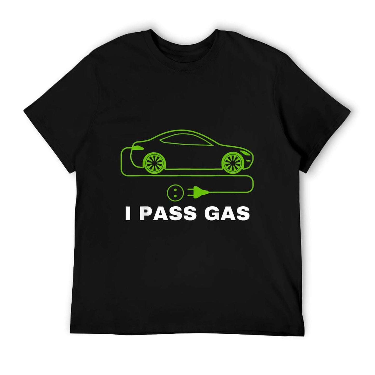 Funny I Pass Gas, Electric Car I Love EVs, Electric Vehicle T-Shirt