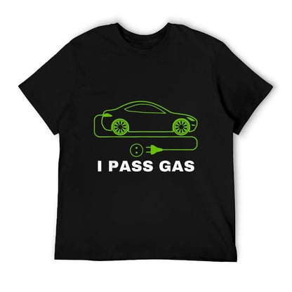 Funny I Pass Gas, Electric Car I Love EVs, Electric Vehicle T-Shirt