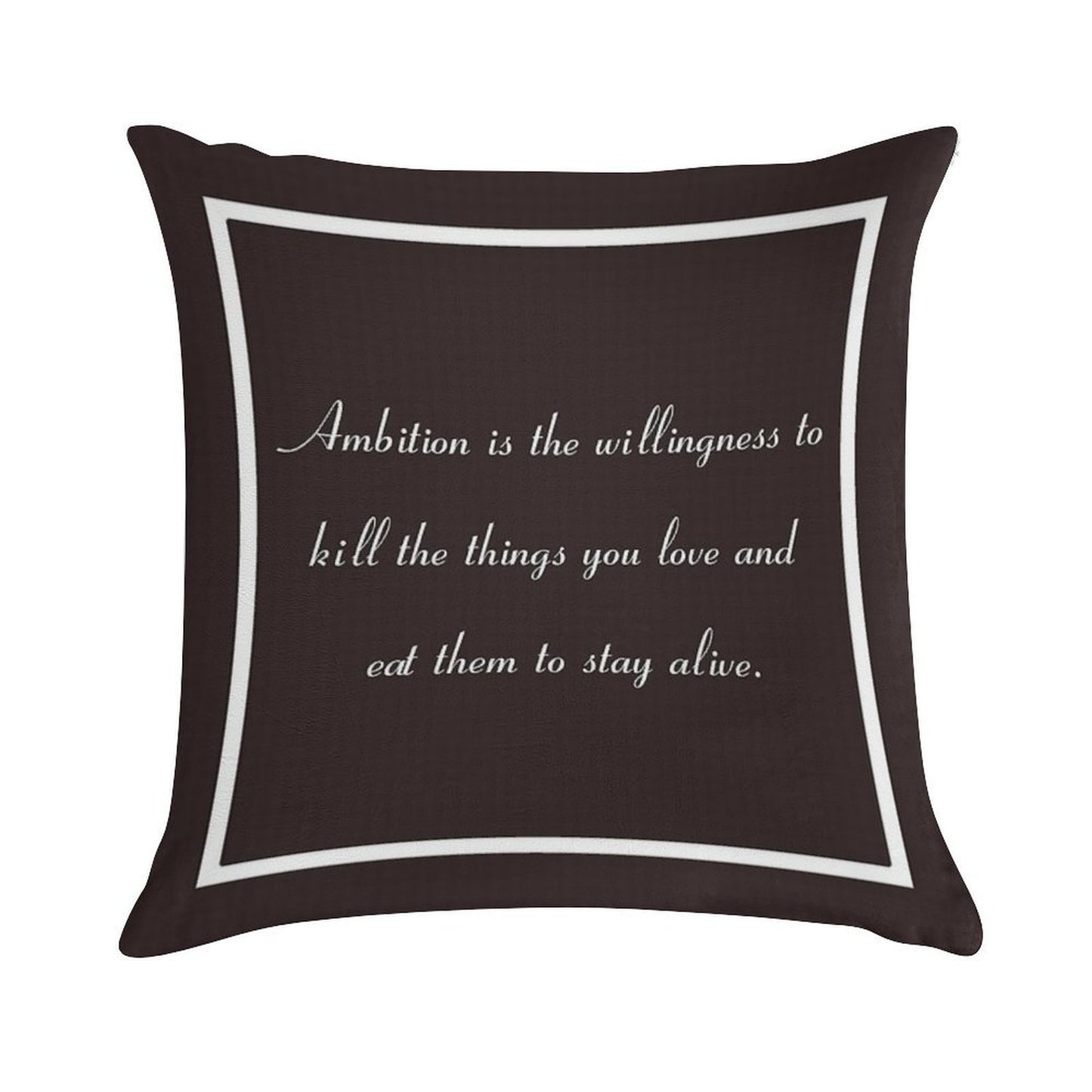 30 Rock Inspired Brown TV Show Jack Donaghy Quote, Ambition Soft Gift Ready Throw Pillow