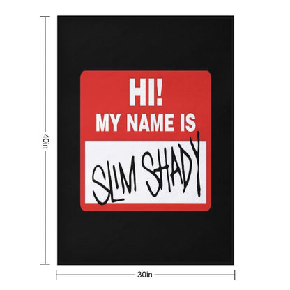 My Name Is Slim Shady Throw Blanket