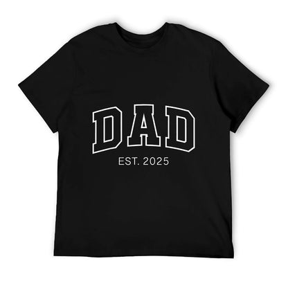 Promoted To Dad Est 2025 Daddy To Be Gifts First Time Dad T-Shirt