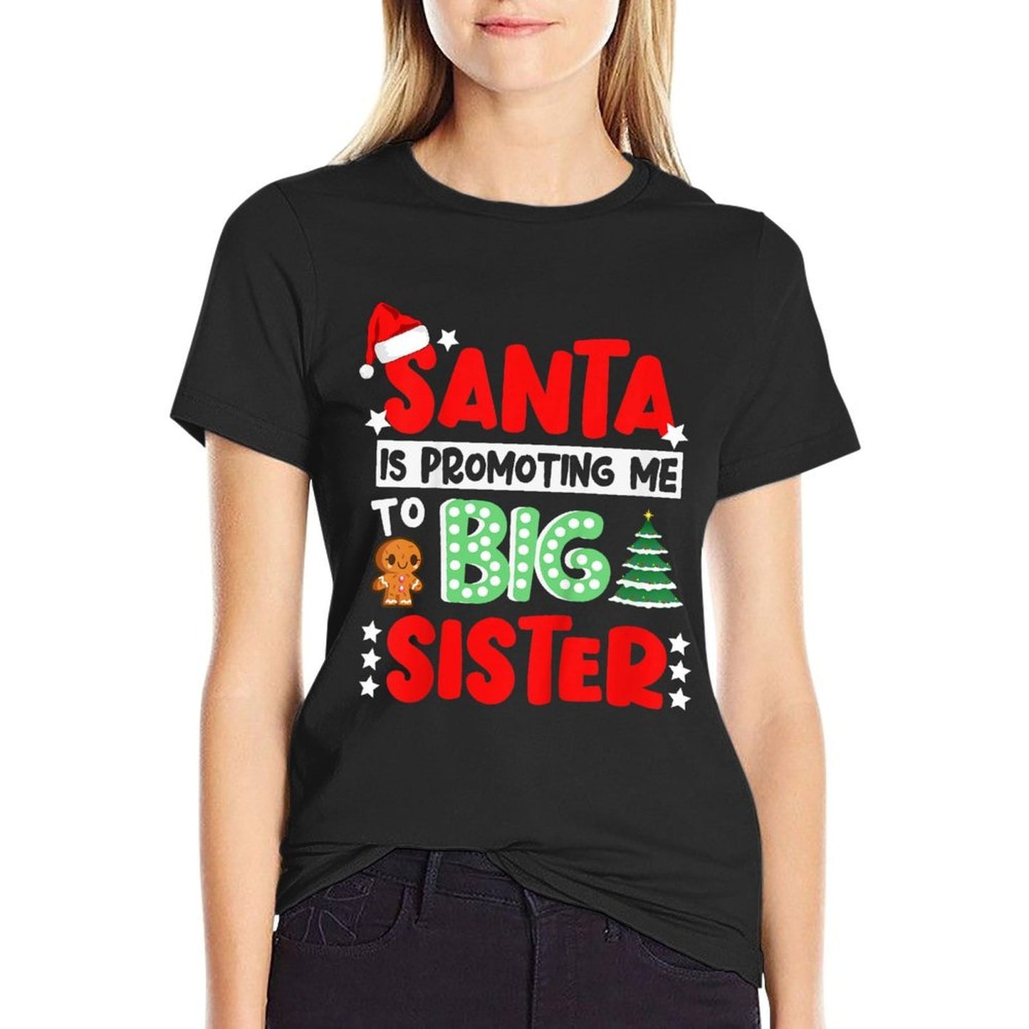 Santa Is Promoting Me to Big Sister Christmas  Summer-ready Fabric T-Shirt