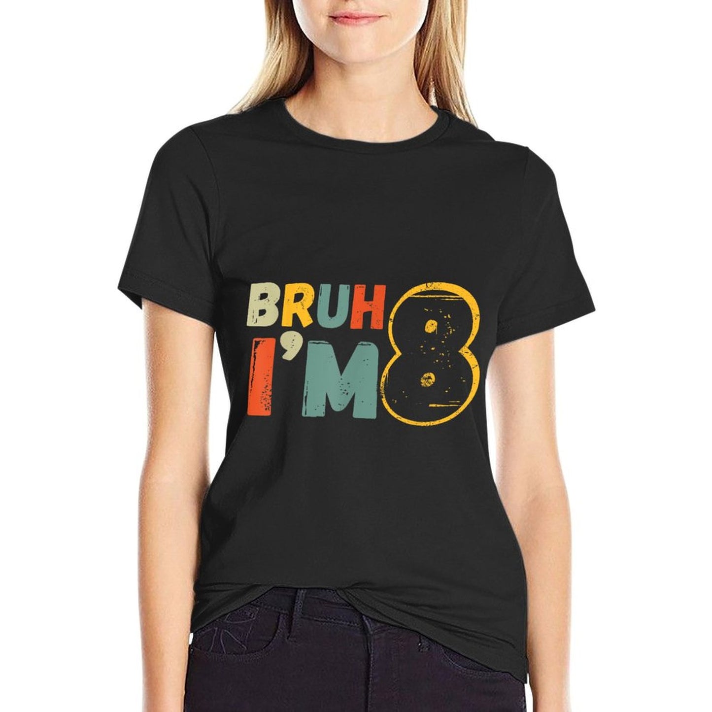 Bruh It&#39;s My 8th Birthday I&#39;m 8 Year Old Birthday Gift T-Shirt
