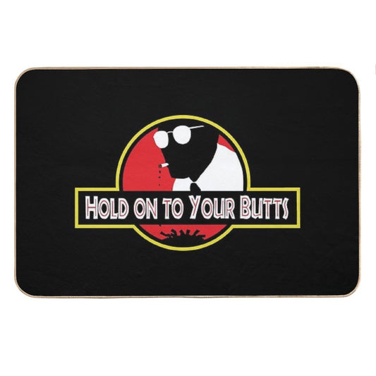Hold on to Your Butts Bath Mat
