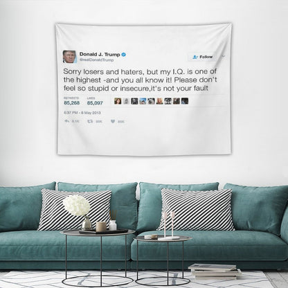 Donald Trump - My IQ Is One of The Highest Tapestry
