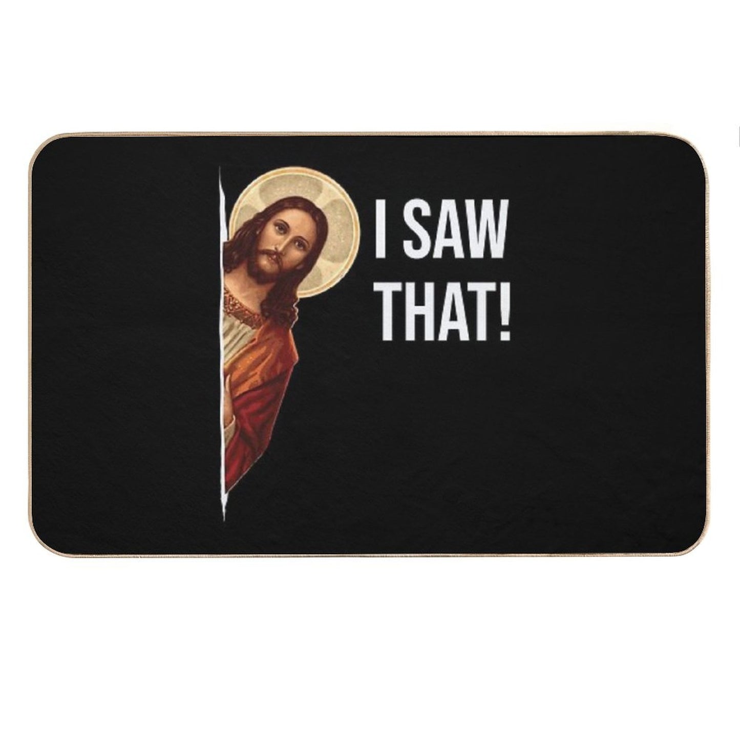 Jesus Meme I Saw That Bath Mat