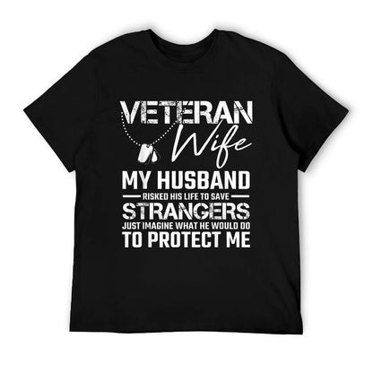 Veteran Wife Army Husband Soldier Saying Cool Military Gift T-Shirt