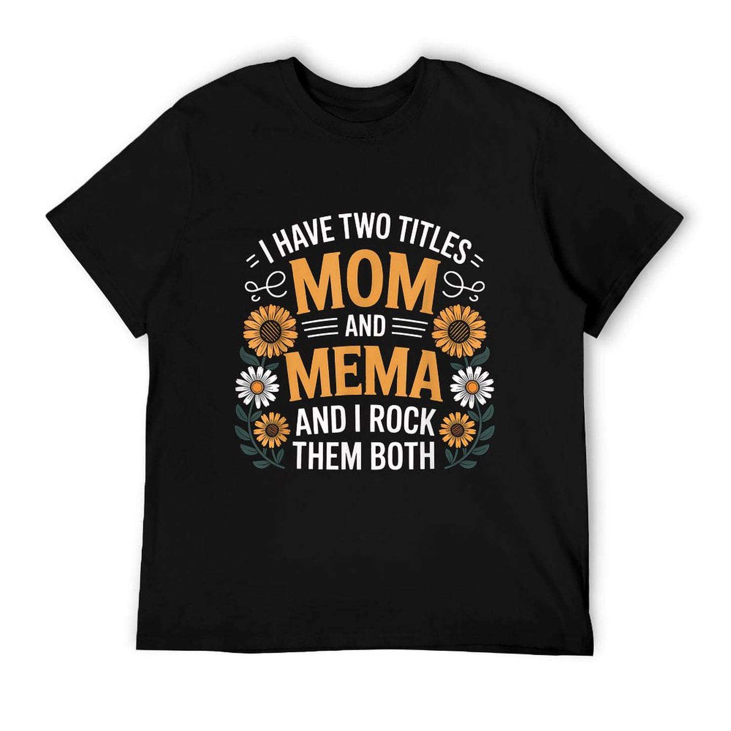 Mom And Mema Floral Mothers Day Gift T-Shirt