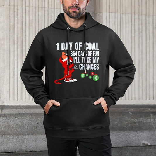 1 Day Of Coal 364 Days Of Fun Holiday Christmas T Kangaroo Pocket Hoodie