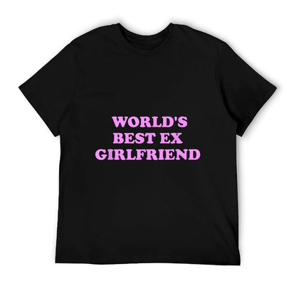 World&#39;s Best Ex Girlfriend Apparel T-Shirt