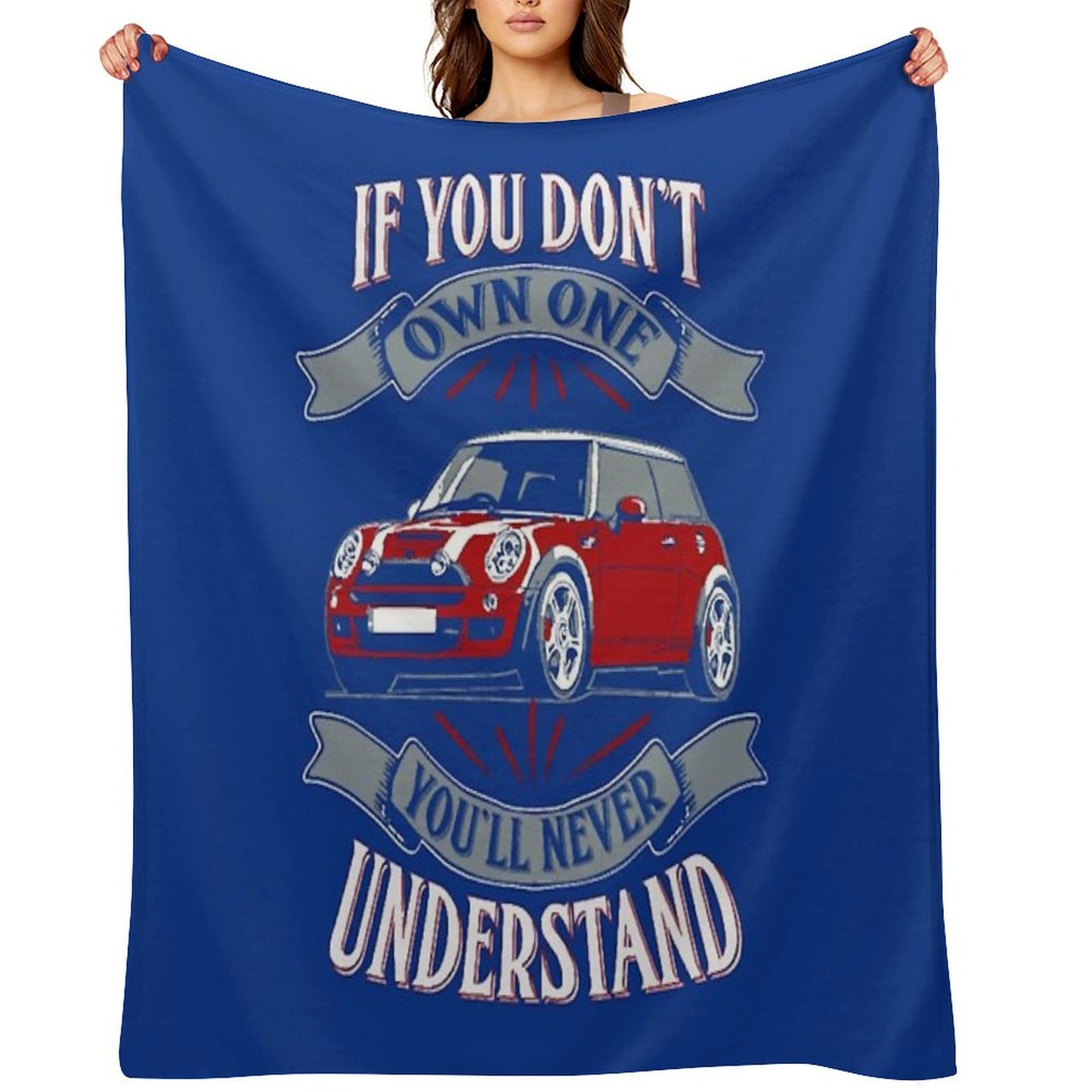 Mini Cooper - Mini Cooper - You Don't Own One Mi Throw Blanket