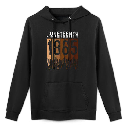 Juneteenth June 19th 1865 Freedom Day Melanin Layering Staple Hoodie