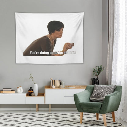You're Doing Amazing Sweetie Tapestry