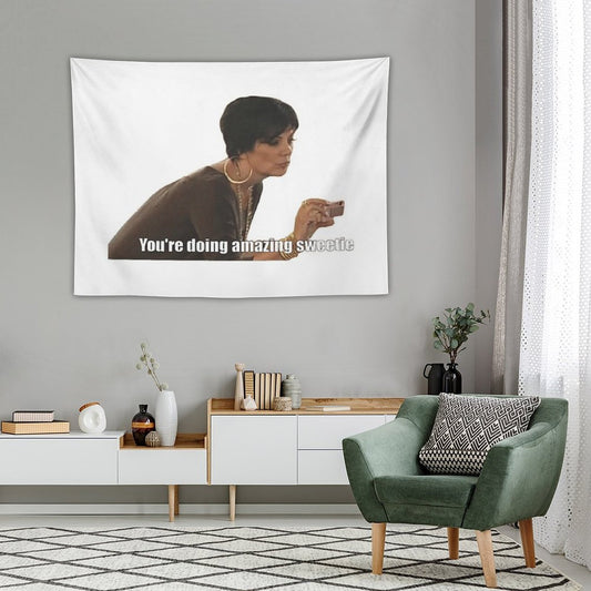 You're Doing Amazing Sweetie Tapestry