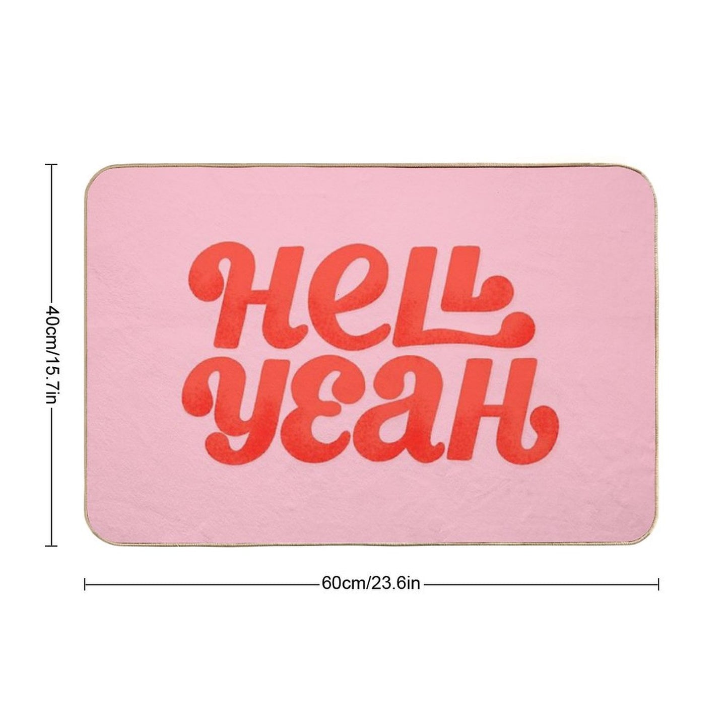 HELL YEAH Bath Mat