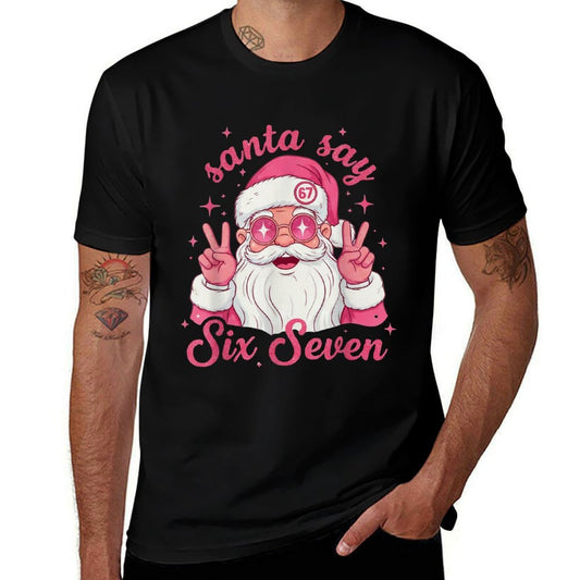 67 Christmas Funny Six Seven Meme Santa Say Six Seven  Fade-proof Color T-Shirt