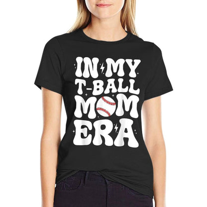 In My T Ball Mom Era Groovy Funny Ball Mom Mother&#39;s Day T-Shirt