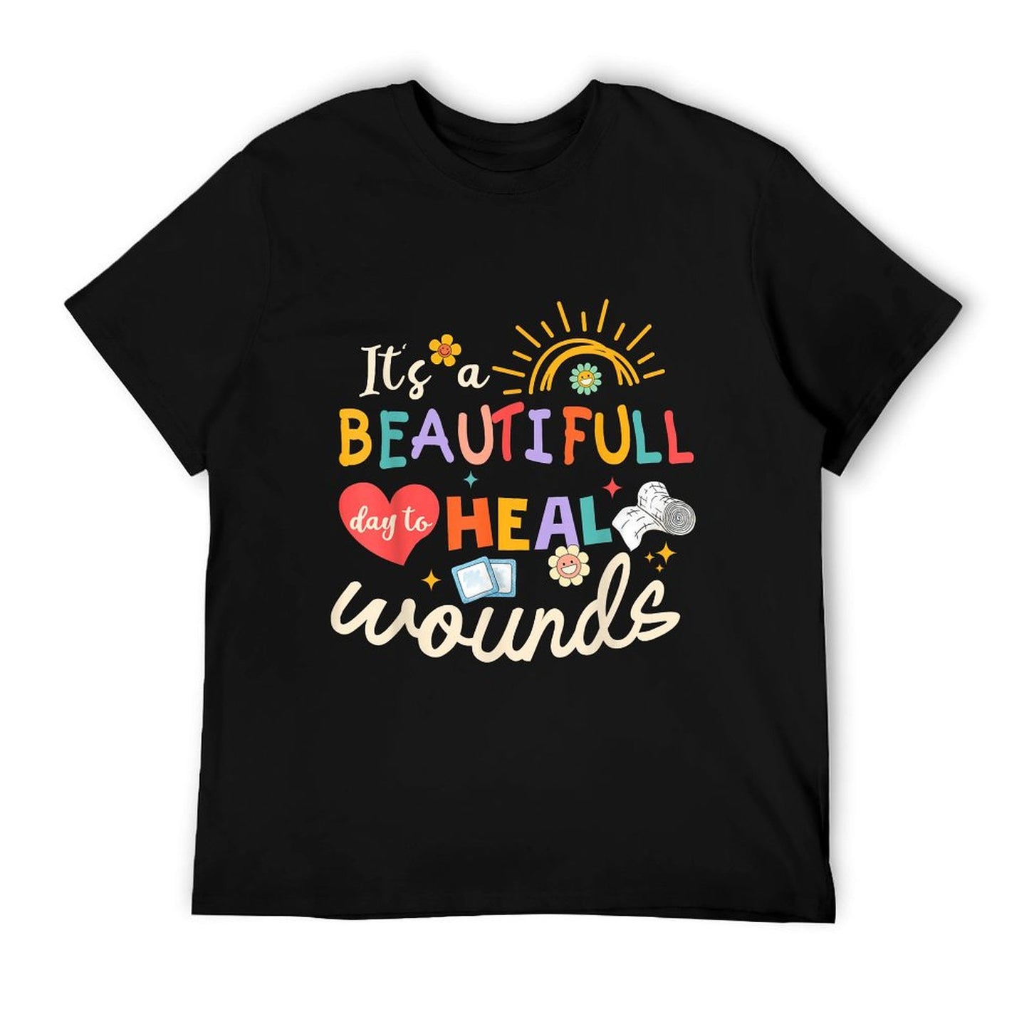 Its A Beautiful Day To Heal Wounds Retro Wound Care Nurse Os T-Shirt
