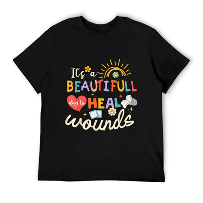 Its A Beautiful Day To Heal Wounds Retro Wound Care Nurse Os T-Shirt