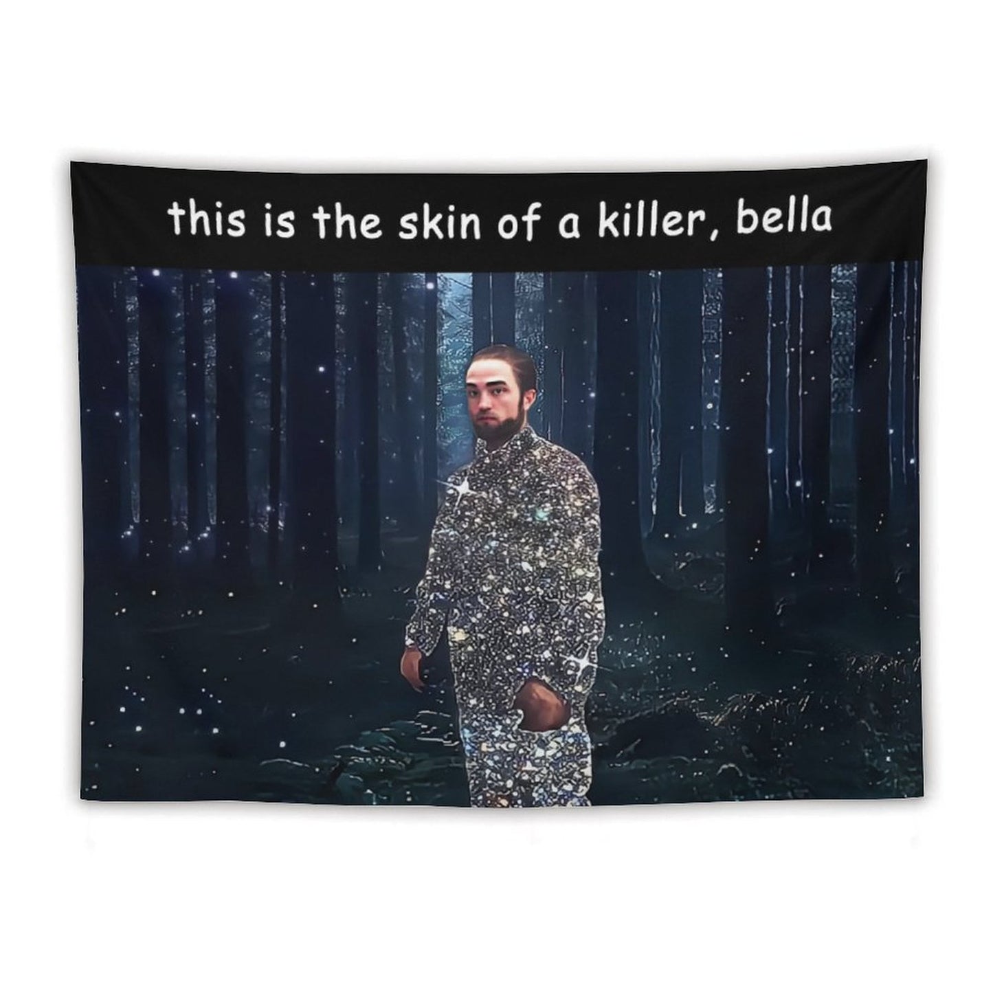 This Is The Skin Of A Killer Bella Tapestry