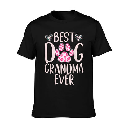 Best Dog Grandma Ever Dog Grandma T-Shirt