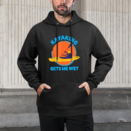 Kayaking Gets Me Wet  Funny Halloween Christmas Kayaks Gift Customizable Surface Hoodie