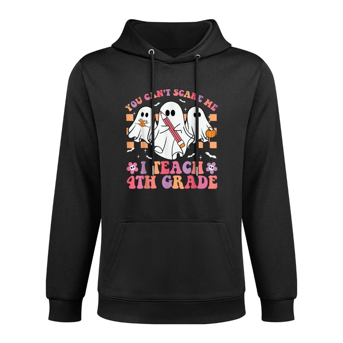 You Cant Scare Me I Teach 4th Grade Teacher Halloween Ghost Breathable Fabric Hoodie