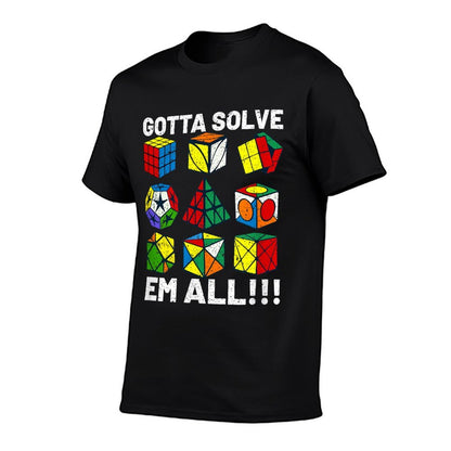 Competitive Puzzle Cube Gotta Solve Em All Speed Cubing  Cotton T-Shirt