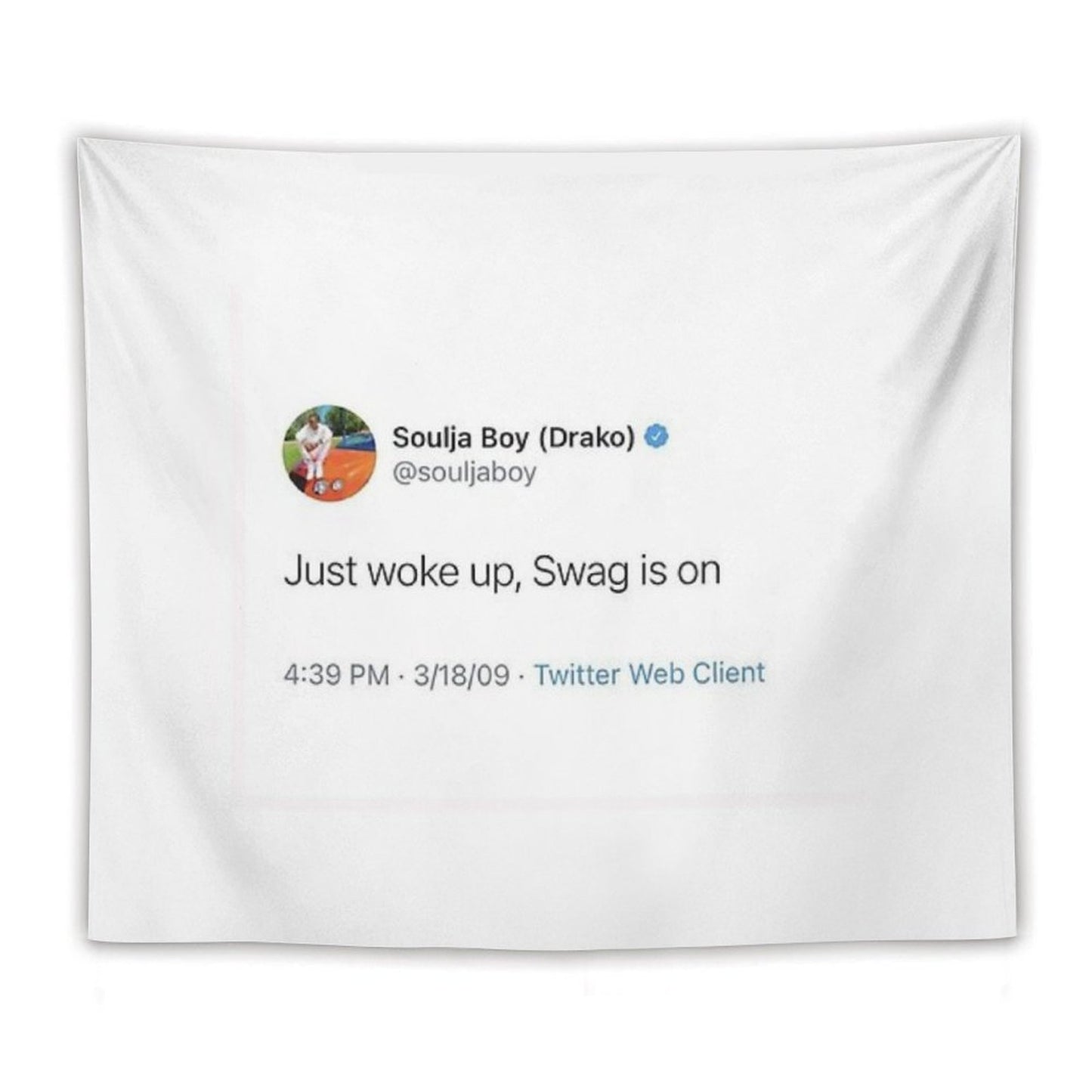Swag Is on Tapestry