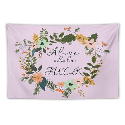 Alive Haha Fuck Tapestry
